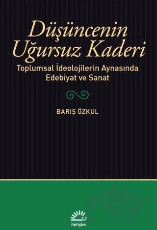Düşüncenin Uğursuz Kaderi