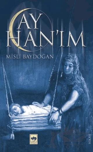 Ay Han’ım