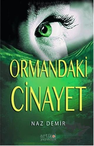 Ormandaki Cinayet – Naz Demir – Artikel Yayıncılık kitap kapağı