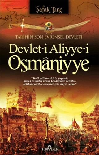 Devlet-i Aliyye-i Osmaniyye – Şafak Tunç – Yediveren Yayınları kitap kapağı