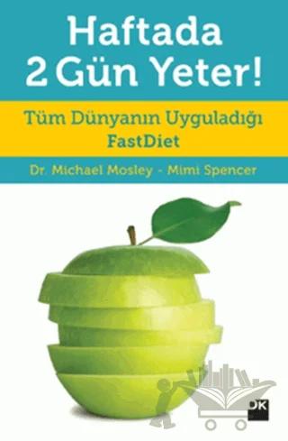 Haftada 2 Gün Yeter – Michael Mosley, Mimi Spencer – Doğan Kitap kitap kapağı