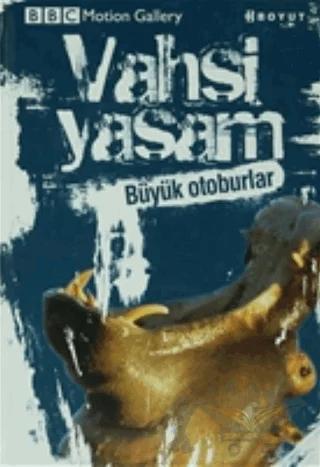 Vahşi Yaşam-Büyük Otoburlar – Amy-Jane Beer, Pat Morris – Boyut Yayın Grubu kitap kapağı