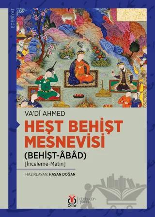 Heşt Behişt Mesnevisi (Behişt-Abad)