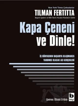 Kapa Çeneni ve Dinle!
