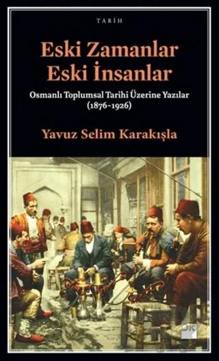 Eski Zamanlar Eski İnsanlar