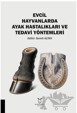 Evcil Hayvanlarda Ayak Hastalıkları ve Tedavi Yöntemleri