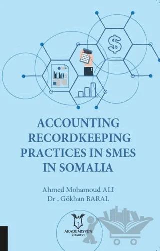 Accounting Recordkeeping Practices In Smes In Somalia
