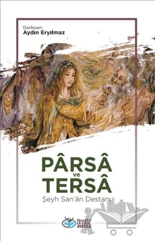 Parsa ve Tersa - Şeyh San'a Destanı