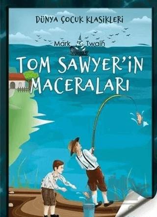 Tom Sawyer'in Maceraları – Mark Twain – Sen Yayınları kitap kapağı