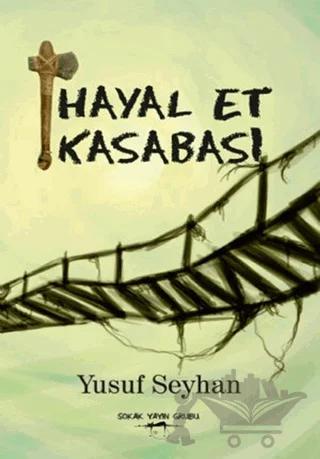 Hayal Et Kasabası