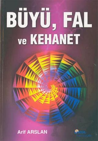 Büyü, Fal ve Kahenet