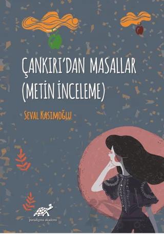 Çankırı'dan Masallar (Metin İnceleme)