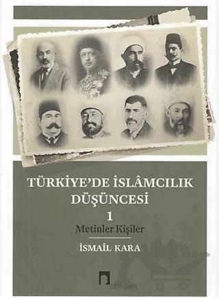 Türkiye’de İslamcılık Düşüncesi - 1