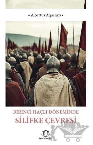 Birinci Haçlı Döneminde Silifke Çevresi