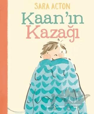 Kaan’ın Kazağı