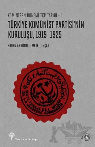 Türkiye Komünist Partisi'nin Kuruluşu 1919-1925