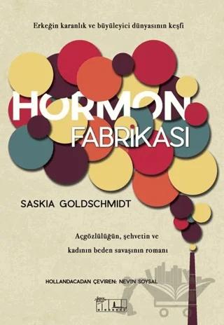 Hormon Fabrikası – Saskia Goldschmidt – Alabanda Yayınları kitap kapağı
