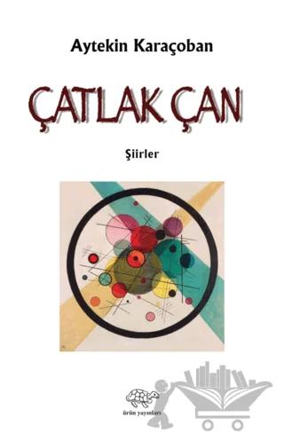 Çatlak Çan – Aytekin Karaçoban – Ürün Yayınları kitap kapağı