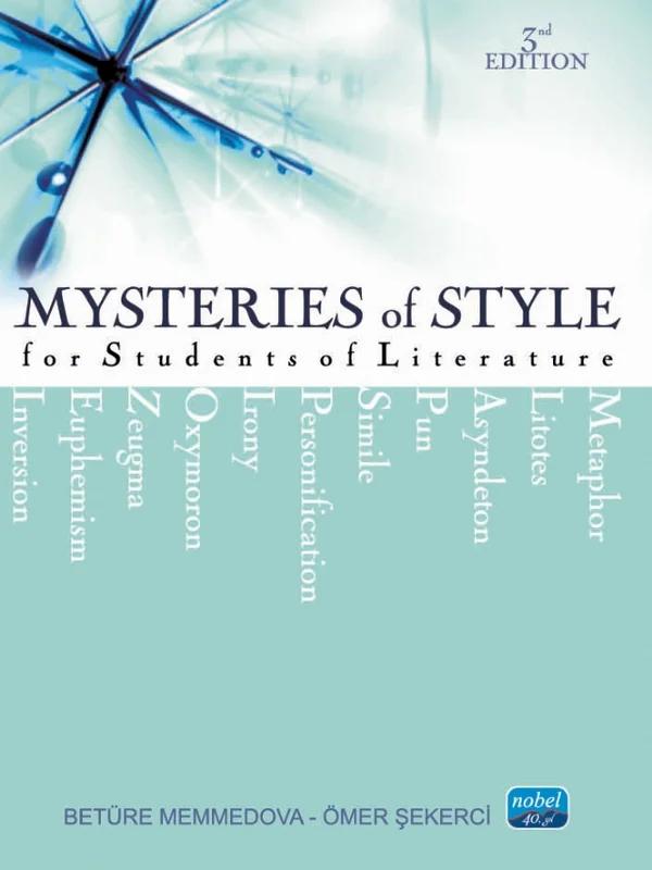 Mysteries of Style for Students for Students of Literature
