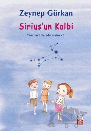 Sirius’un Kalbi - Ceren'in Tuhaf Maceraları 3