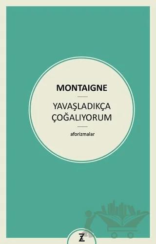 Yavaşladıkça Çoğalıyorum