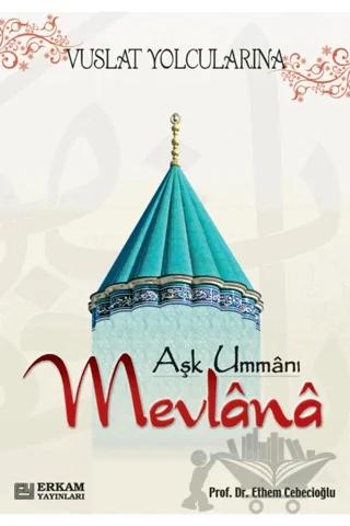 Aşk Ummanı Mevlana