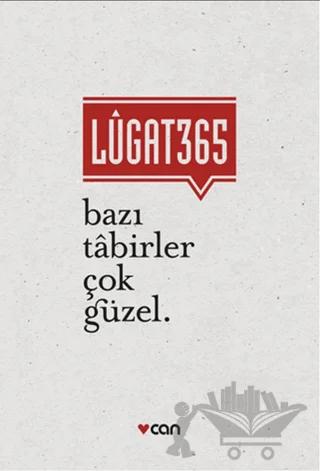 Lugat365 - Bazı Tabirler Çok Güzel
