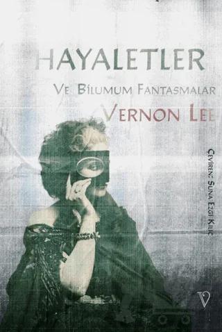 Hayaletler ve Bilumum Fantasmalar