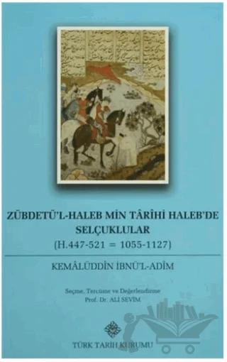 Zübdetü'l-Haleb Min Tarihi Haleb'de Selçuklular