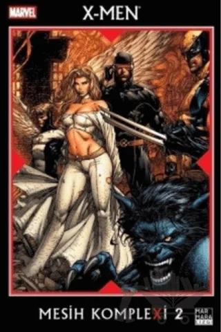 X-Men: Mesih KompleXi Cilt 02