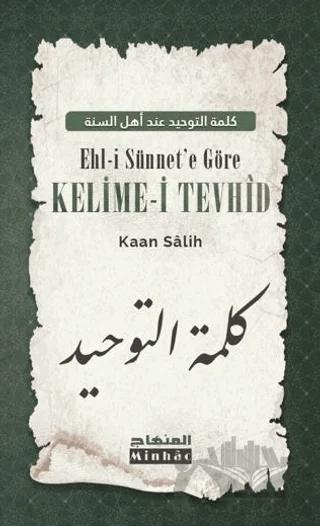 Ehl-i Sünnet’e Göre Kelime-i Tevhîd