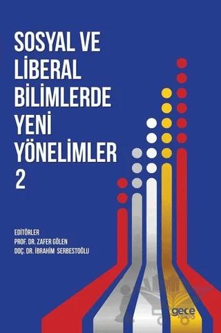 Sosyal ve Liberal Bilimlerde Yeni Yönelimler 2