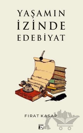 Yaşamın İzinde Edebiyat