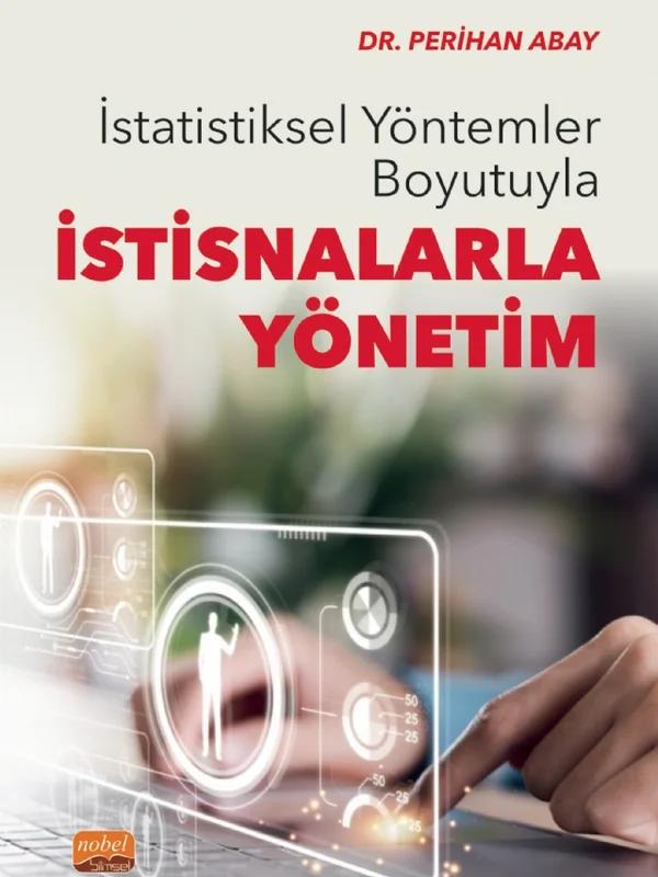 İstatistiksel Yöntemler Boyutuyla İSTİSNALARLA YÖNETİM