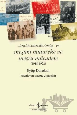 Meşum Mütareke ve Meşru Mücadele (1918 - 1922)