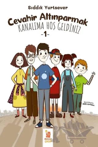 Cevahir Altınparmak Kanalıma Hoş Geldiniz 1