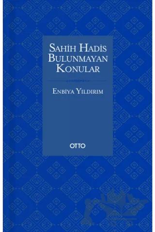 Sahih Hadis Bulunmayan Konular