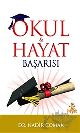 Okul ve Hayat Başarısı