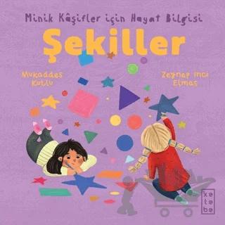 Minik Kâşifler için Hayat Bilgisi - Şekiller
