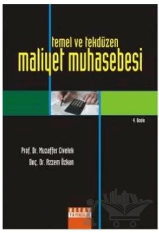 Temel ve Tek Düzen Maliyet Muhasebesi