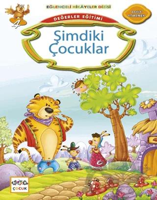 Değerler Eğitimi : Şimdiki Çocuklar