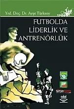 Futbolda Liderlik ve Antrenörlük