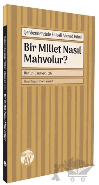 Bir Millet Nasıl Mahvolur?