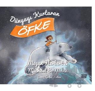 Dünyayı Kurtaran Öfke