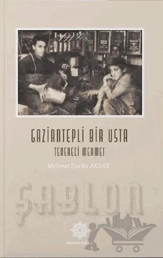 Gaziantepli Bir Usta: Tenekeci Mehmet