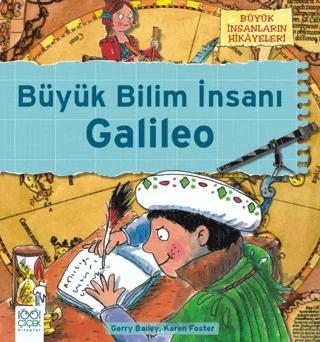 Büyük İnsanların Hikayeleri - Galileo’nun Teleskobu
