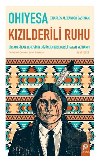 Kızılderili Ruhu – Charles Alexander Eastman – Pınar Yayınları kitap kapağı