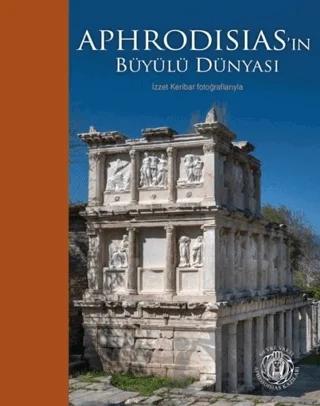 Aphrodisias'ın Büyülü Dünyası