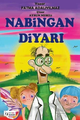 Nabingan Diyarı – Fatma Adalıyılmaz – Sevimli Akademi kitap kapağı