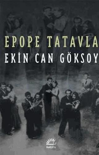 Epope Tatavla – Ekin Can Göksoy – İletişim Yayınevi kitap kapağı